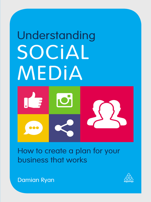 Title details for Understanding Social Media by Damian Ryan - Available